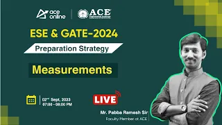 Measurements | Prepartion Strategy for GATE & ESE 2024 (ECE, EEE, & INST) | ACE Online Live