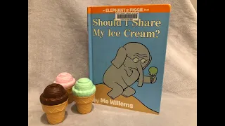 🍦🐘🐷READ ALOUD - Should I Share My Ice Cream by Mo Willems - Elephant & Piggie🐘🐷🍦