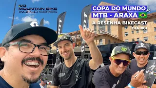 DIA 1 - COPA DO MUNDO DE MTB - A RESENHA BIKECAST