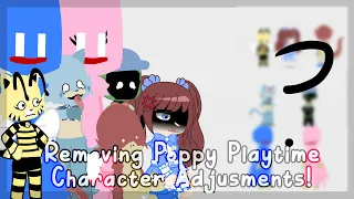 Removing MY Poppy Playtime Character Adjuments! || Original? || REQUESTED ||