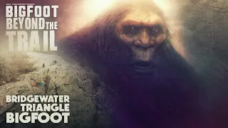 Bridgewater Triangle Bigfoot - Bigfoot Beyond the Trail (New Paranormal Documentary)