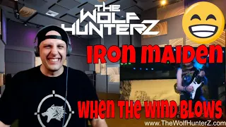 Iron Maiden - When The Wild Wind Blows (En Vivo!) [HD] THE WOLF HUNTERZ Reactions