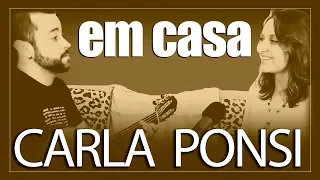 [em casa] com BRUNO CONDE e CARLA PONSI