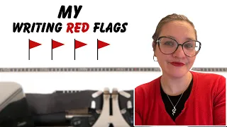 all the reasons why I'll never make it as a writer! my writing red flags 🚩