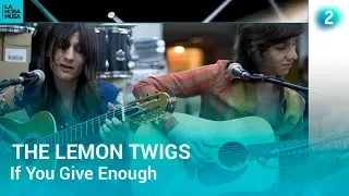 "If You Give Enough" - The Lemon Twigs - La Hora Musa - RTVE.es