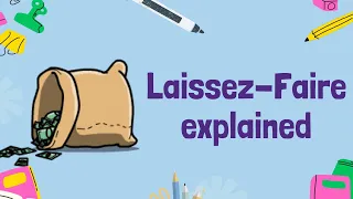 Great Depression: What is Laissez-Faire? - History GCSE