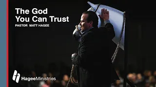 Pastor Matt Hagee - "The God You Can Trust"