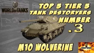 World of Tanks Console: M10 Wolverine  Top 5 Tier 5 Number 3 Tank Destroyer Review & Guide