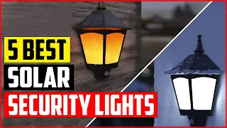 The 5 Best Solar Powered Motion Sensor Security Lights In 2023