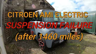 Citroen Ami Electric Suspension Failure after only 1460 Miles