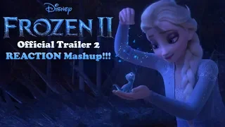 Disney's Frozen 2 Official Trailer 2 REACTION Mashup!!!