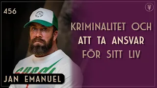 Om klassklyftor, kriminalitet, Jan Emanuel | Framgångspodden | 456