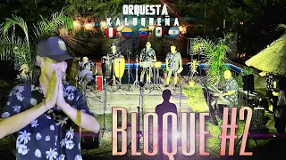 Orquesta Kaluqueña - BLOQUE #2