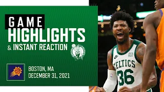 INSTANT REACTION: Boston Celtics vs. Phoenix Suns | Full game highlights | 12/31/2021