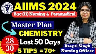 How to do Chemistry - AIIMS Bsc Nursing & Paramedical Entrance Exam 2024