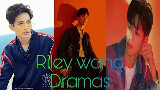 Drama List Of Riley Wang