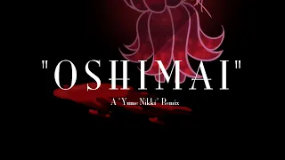 "Oshimai" | Yume Nikki "The End" REMIX