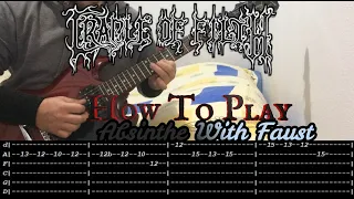 CRADLE OF FILTH - Absinthe With Faust - GUITAR LESSON WITH TABS