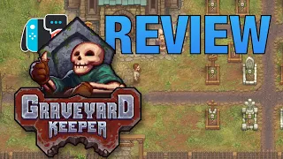 Graveyard Keeper review (Nintendo Switch)