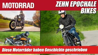 Epochale Bikes aus den letzten 100 Jahren | Diese Motorräder haben Geschichte geschrieben