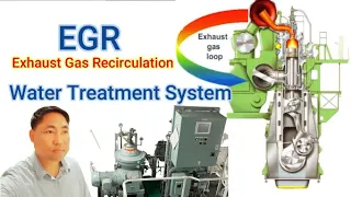 EGR - Water Treatment System for Marine Diesel Engine/ Chief Boyet / Seaman Vlog/Marine Real Talk