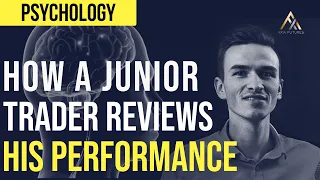 How A Junior Trader Reviews His Performance | Axia Futures