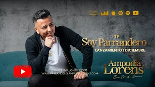 Soy Parrandero 🍾 |  Ampudia Lorens 🥂/ VIDEO OFICIAL ™️