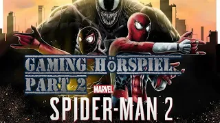 Spider-Man 2 Gaming Hörspiel Part 2
