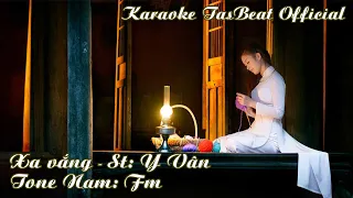 Karaoke Xa Vắng (Y Vân) Tone Nam | TAS BEAT