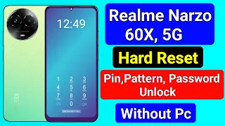 realme narzo 60x 5g hard reset | realme narzo 60x 5g lock kaise tode | pattern unlock kaise karen