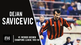 Dejan Savicevic ● Goal and Skills ● AC Milan 2:1 Werder Bremen 1993-94