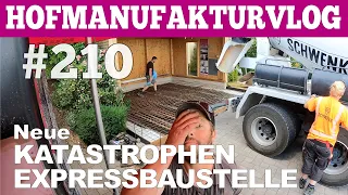 VLOG#210 Neue Katastrophen-Expressbaustelle! Hofmolkerei Farmvlog