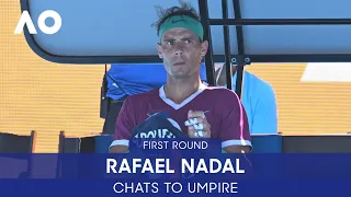 Rafael Nadal Chats to the Umpire | Australian Open 2022