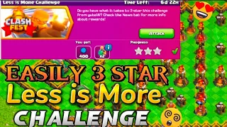 How to Easily 3 Star Less is More Challenge | How to 3 Star the Less is more Challenge