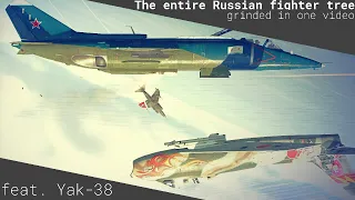 Grinding the entire Russian airtree in one video! feat. Yak-38