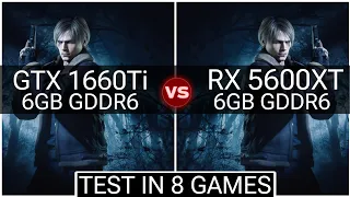 RX 5600 XT vs GTX 1660 Ti | Test In 8  Games | Which Is Best ?