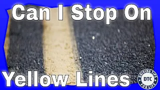 Can I Stop on a Yellow Line