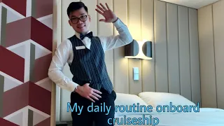 DAY OF MY LIFE ONBOARD CRUISESHIP AS STATEROOM STEWARD | CRUISESHIP LIFE | Argie Camino