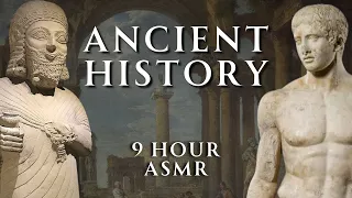 Fall Asleep to 9 Hours of Ancient History | Part 2 | Relaxing History ASMR