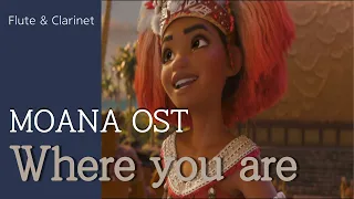 Moana ost ㅣ Where you are ㅣ 모아나 ㅣ Disney ㅣ Flute Calrinet Ensemble [1/5]