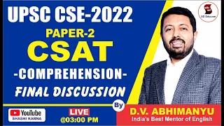 UPSC CSE-2022 PAPER-2 CSAT | Comprehension Paper Final Discussion  | By D.V. ABHIMANYU SIR