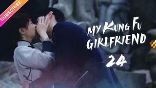 【Multi-sub】My Kung Fu Girlfriend EP24 | Dawn Chen, Gao Maotong | Fresh Drama