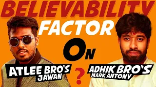 Hype Created For Jawan And Mark Antony | But We Have A Believability Factor | Tamil | Vaai Savadaal