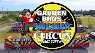 Garden Bros NUCLEAR Circus Commercial 2022 - Worlds Largest Traveling Big Top Arena!