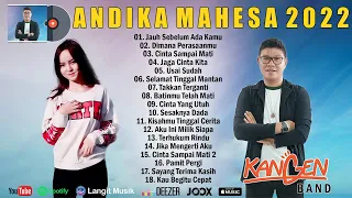 Andika Mahesa Kangen Band Full Album 2022 ~ Lagu Kangen Band 2022 Viral & Paling Enak Didengar