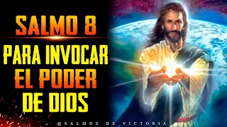 SALMO 8 PARA INVOCAR EL PODER DE DIOS | SALMOS DE VICTORIA