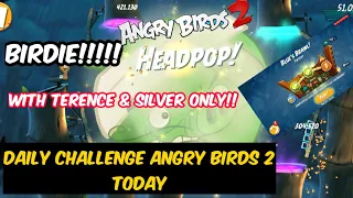 Daily Challenge Angry Birds 2 Today.!! 🥳🥳 Strike 🥳🥳!!(no gems used) July 13 4-5-6 with bubbles