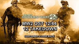 Call of Duty: Modern Warfare 2 OST - Takedown (Hans Zimmer)