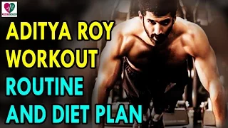 Aditya Roy Kapur Workout Routine & Diet Plan - Health Sutra - Best Health Tips