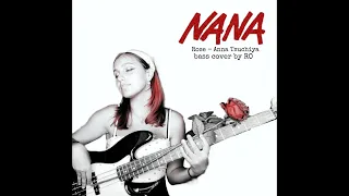ROSE - Anna Tsuchiya (NANA OP) bass cover by RO